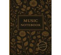 Music Notebook | Elegant Floral Cover: Blank Sheet Music Manuscript Paper for Musicians, Composers, Students & Songwriters