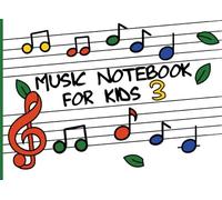 Music Notebook for Kids: 3 staves per page, blank sheet music journal, wide staff, wide ruler, landscape, approximately A5