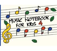 Music Notebook for Kids: 4 staves per page, blank sheet music journal, wide staff, wide ruler, landscape, approximately A5