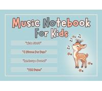 Music Notebook For Kids: Blank Sheet Music Notebook Wide Staff For Kids | 4 Staves Per Page | Landscape Format | 8.5 x 6 Inches | 110 Pages