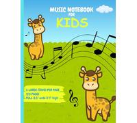 Music Notebook for Kids: Wide Manuscript Layout | Blank Pentagram Pages | 120 Leaves | Six Large Staves per Sheet | 8.5 x 11 Inches | Colorful Giraffe Landscape Cover