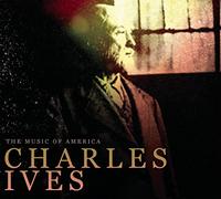 Music of America: Charles Ives