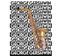 Music of George Gershwin for Saxophone