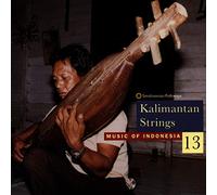 Music of Indonesia, Vol. 13: Kalimantan Strings
