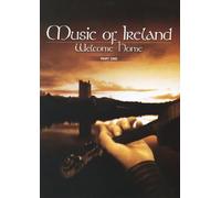 Music of Ireland, Vol. 1: Welcome Home (DVD & CD)