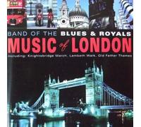 Band Of The Blues & Royals - Music Of London