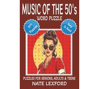 Music of the 50's Word Search Puzzle Book: Word Searches with Easy to Read Print about Music of the 50's, Rhythm and Blues, Rock & Roll and more | 6x9 ... Gifts for Vacations, Holidays and Free Times