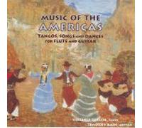 Music of the Americas: Tangos, Songs and Dances for Flute and Guitar [IMPORT]