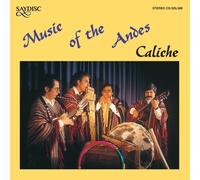 Music of the Andes by Caliche (2011-01-11)