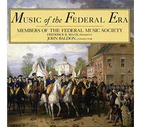 Music of the Federal Era - Music of the Federal Era