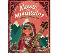 Music of the Mountains: A Story in Pakistan