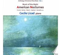 Music of the Night - American Nocturnes (Anthology of American Piano Music Vol.)