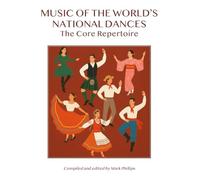 Music of the World's National Dances: The Core Repertoire