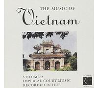 Music Of Vietnam, Vol. 2: Imperial Court Music by Various Artists (2014-08-02)