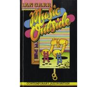 Music Outside : Contemporary Jazz in Britain