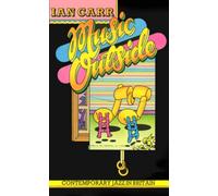 Music Outside: Contemporary Jazz in Britain