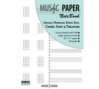 MUSIC PAPER NoteBook - Ukulele, Mandolin, Banjo, Bass, Chord, Staff & Tablature