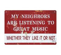 Music Plaque Funny Metal Signs Music Gifts for Music Lovers My Neighbors are Listening to Great Music Heavy Metal Gifts Man Cave Bar Accessories for Home Pub