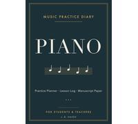 Music Practice Diary: Piano