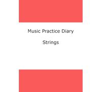 Music Practice Diary: Strings