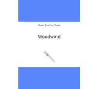 Music Practice Diary: Woodwind