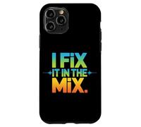 Music Producer I Fix It In The Mix Audio Engineer Case for iPhone 11 Pro