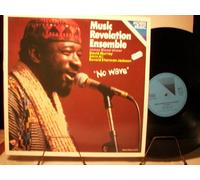 MUSIC REVELATION ENSEMBLE - JAMES BLOOD ULMER - No Wave