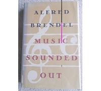 Music Sounded Out: Essays, Lectures, Interviews, Afterthoughts