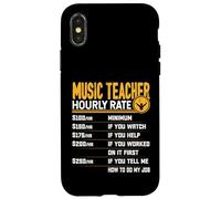 Music Teacher Hourly Rate - Funny Music Instructors Educator Case for iPhone X/XS