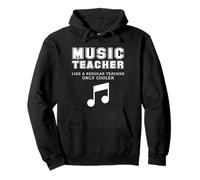 Music Teacher Like A Regular Teacher Only Cooler Funny Joke Pullover Hoodie