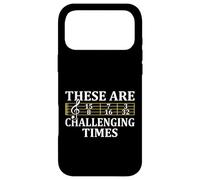 Music Teacher Musicians Gifts - These Are Challenging Times Case for iPhone 17 Pro Max