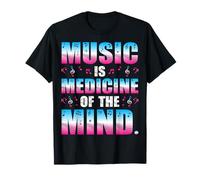 Music Teacher Musicians - Music is Medicine of The Mind T-Shirt