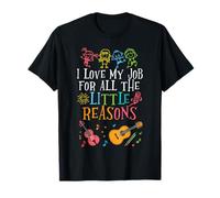 Music teacher Note I Love My Job For All The Little Reasons T-Shirt