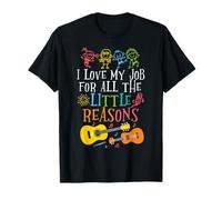 Music teacher Note I Love My Job For All The Little Reasons T-Shirt