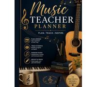 music teacher planner: A full year plan book for lesson meetings and Goals Reflection music Pages