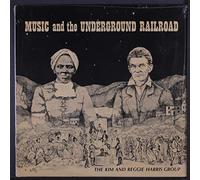 music & the underground railroad LP