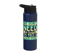 Music Theatre We Don't Need A Script Broadway Actor Stainless Steel Insulated Water Bottle
