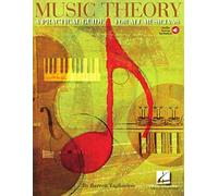 Music Theory: A Practical Guide for All Musicians