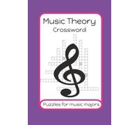 Music Theory Crossword: Puzzles for music Majors