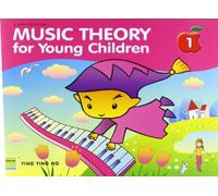 Music Theory for Young Children 1: Bk. 1