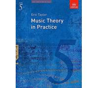 Music Theory in Practice, Grade 5 (Music Theory in Practice (ABRSM))