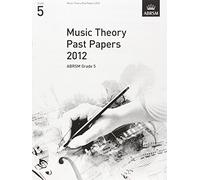 Music Theory Past Papers 2012, ABRSM Grade 5 (Theory of Music Exam papers)