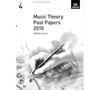 Music Theory Past Papers 2015, ABRSM Grade 4: Gr. 4 (Music Theory Papers (ABRSM))