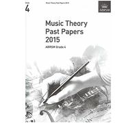 Music Theory Past Papers 2015, ABRSM Grade 4: Gr. 4 (Music Theory Papers (ABRSM))