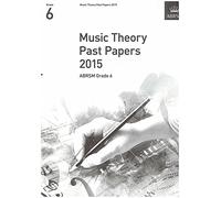Music Theory Past Papers 2015, ABRSM, Grade 6