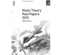 Music Theory Past Papers 2015, Grade 2: Gr. 2 (Music Theory Papers (ABRSM))