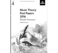 Music Theory Past Papers 2016 Model Answers, ABRSM Grade 4