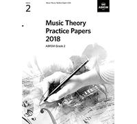 Music Theory Practice Papers 2018, ABRSM Grade 2 (Theory of Music Exam papers (ABRSM)) (Music Theory Papers (ABRSM))