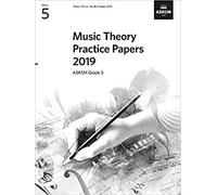 Music Theory Practice Papers 2019, ABRSM Grade 5 (Music Theory Papers (ABRSM))