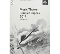 Music Theory Practice Papers 2019, ABRSM Grade 6 (Music Theory Papers (ABRSM))